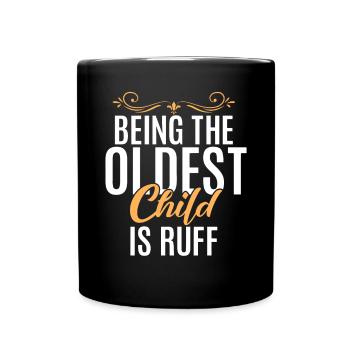 Oldest Child Gifts - Full Colour Mug - black - Front