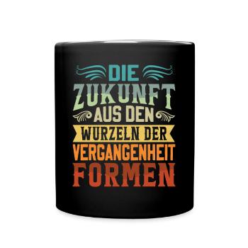 Inspirierender Spruch - Holzverarbeitung Holz - Tasse einfarbig - Schwarz - Vorne