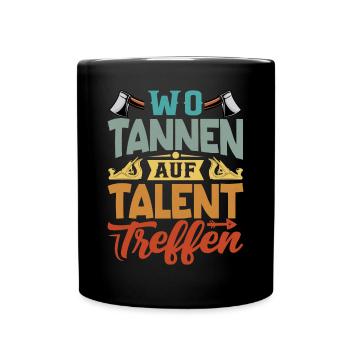Retro Förster Waldarbeiter Spruch - Tanne - Tasse einfarbig - Schwarz - Vorne