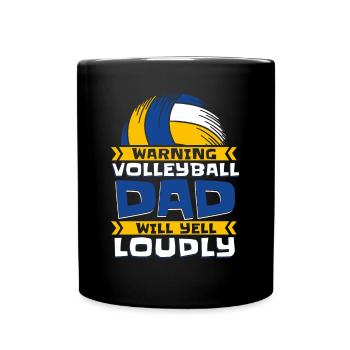Warning Volleyball Dad Will Yell Loudly Volleyball - Full Colour Mug - black - Front