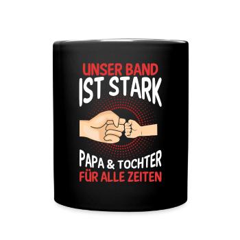 Papa Tochter Vater Familie Geschenk - Tasse einfarbig - Schwarz - Vorne
