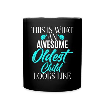 Oldest Child Gifts - Full Colour Mug - black - Front