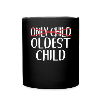Oldest Child Gifts - Full Colour Mug - black - Front