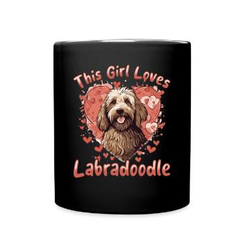 Dog Breed Pet This Girl loves Labradoodles - Full Colour Mug - black - Front