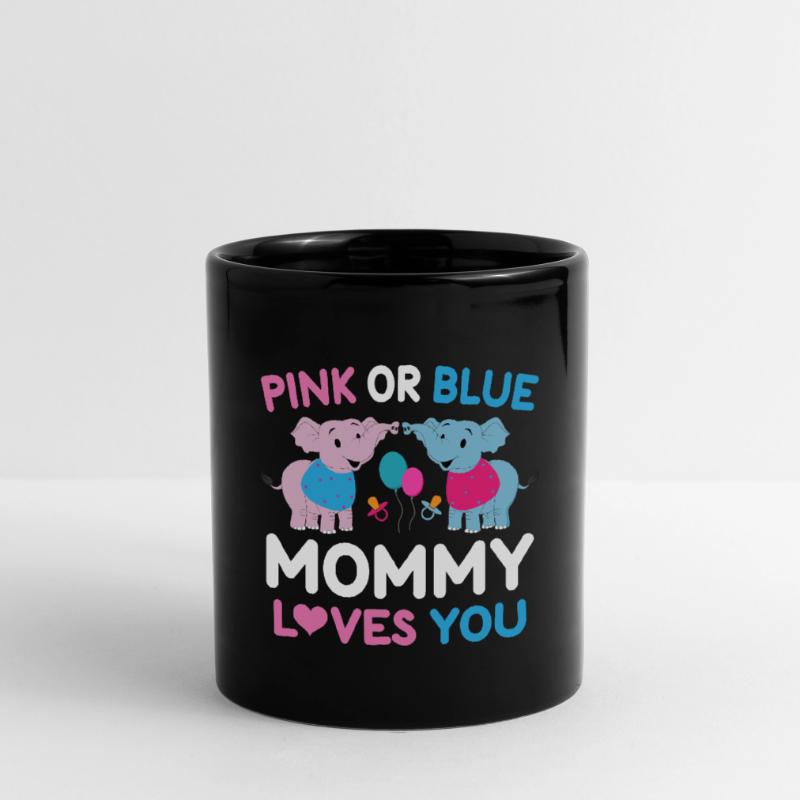 Pink Oder Blue Mama Liebt Dich Geschlecht Tasse einfarbig