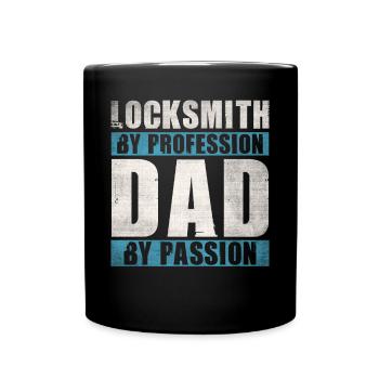 Dad By Passion Profession Locksmith - Tasse einfarbig - Schwarz - Vorne