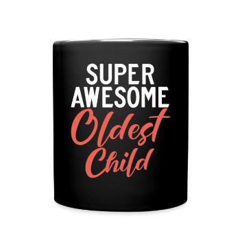 Oldest Child Gifts - Full Colour Mug - black - Front