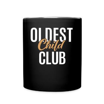 Oldest Child Gifts - Full Colour Mug - black - Front