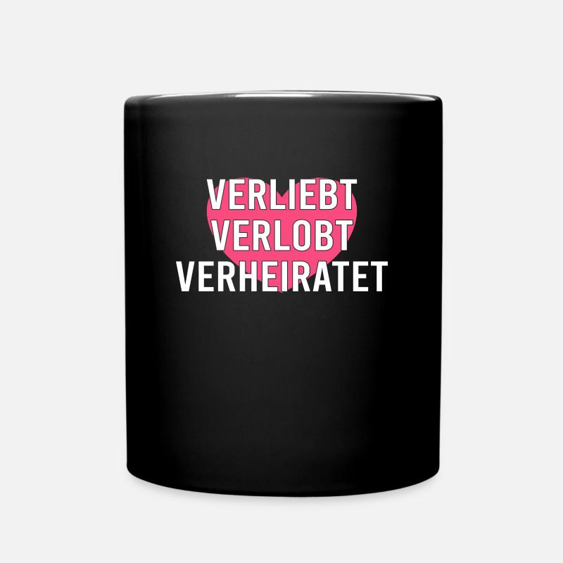 Heiraten Spruch - Tasse einfarbig - Schwarz