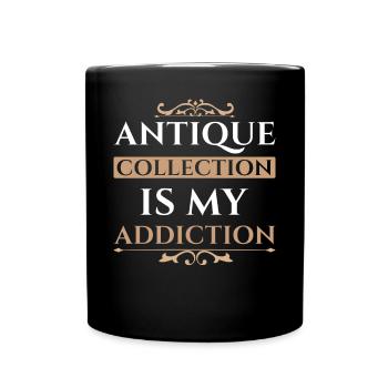 Antique Collector Enthusiast - Celebrate Your - Full Colour Mug - black - Front