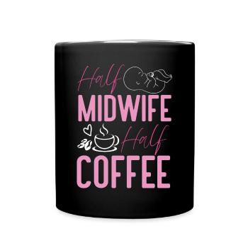 Nurse Midwife Birth Worker Coffee - Tasse einfarbig - Schwarz - Vorne