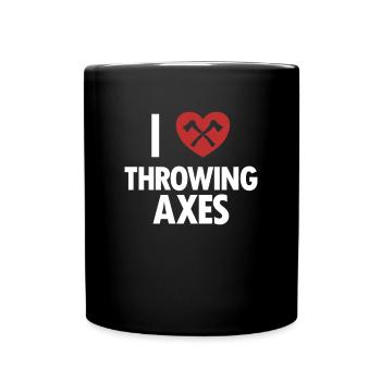 Ich liebe es, Äxte zu werfen Axt Wurfwettbewerb Axt - Tasse einfarbig - Schwarz - Vorne