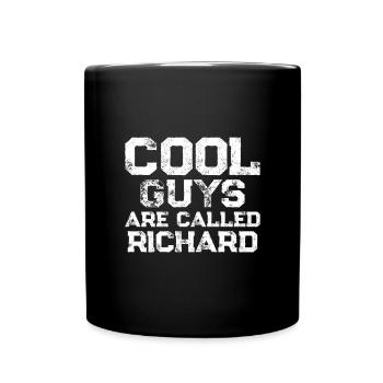 Cool guys are called Richard - Tasse einfarbig - Schwarz - Vorne