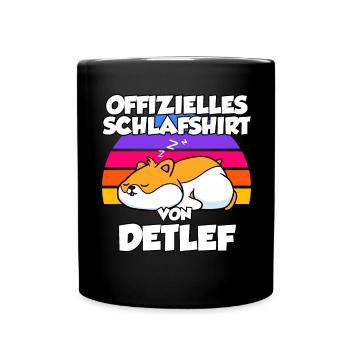 Offizielles Schlafshirt Von Detlef - Tasse einfarbig - Schwarz - Vorne