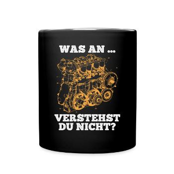 Was an.. verstehst du nicht? Humorvolle Weisheiten - Tasse einfarbig - Schwarz - Vorne