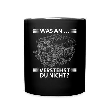 Was an.. verstehst du nicht? Humorvolle Weisheiten - Tasse einfarbig - Schwarz - Vorne