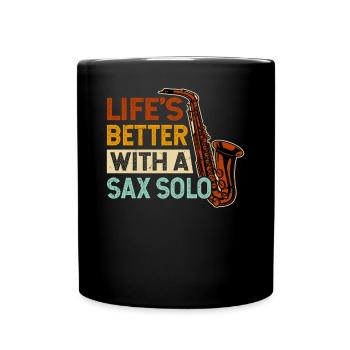 La vie est plus belle avec un saxophoniste solo - Mug uni - noir - Devant