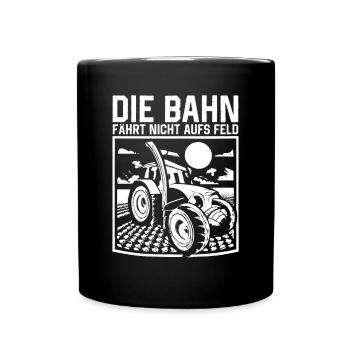 Bahn fährt nicht auf Feld Großdemo Demo Streik - Tasse einfarbig - Schwarz - Vorne