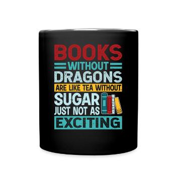 Dicton du livre du dragon - Livres sans dragons - Mug uni - noir - Devant