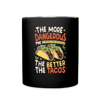 T-shirt Tacos & Adventure – Dangereusement bon ! - Mug uni - noir - Devant