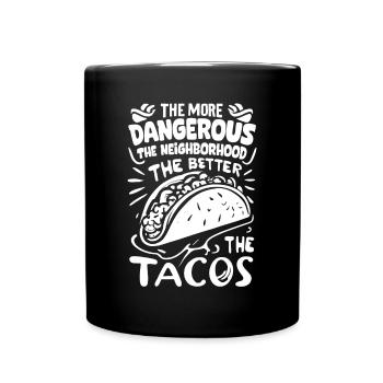 T-shirt Tacos & Adventure – Dangereusement bon ! - Mug uni - noir - Devant
