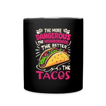 T-shirt Tacos & Adventure – Dangereusement bon ! - Mug uni - noir - Devant