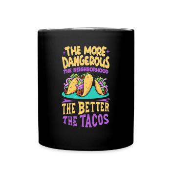 T-shirt Tacos & Adventure – Dangereusement bon ! - Mug uni - noir - Devant