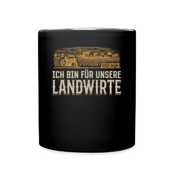 Unterstütze unsere Bauern - für unsere Landwirte - Tasse einfarbig - Schwarz - Vorne