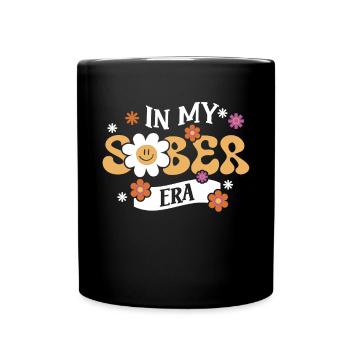 Sobriety Life Alcohol In My Sober Era Drinking - Full Colour Mug - black - Front