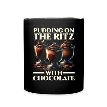 Chocolate Pudding Sweet Dessert Food Lover Foodie - Full Colour Mug - black - Front