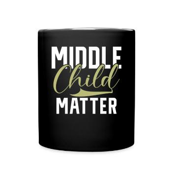Middle Child Gifts - Full Colour Mug - black - Front