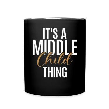 Middle Child Gifts - Full Colour Mug - black - Front