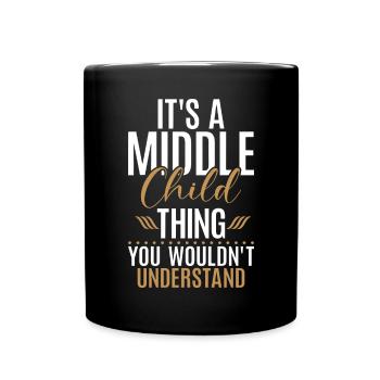 Middle Child Gifts - Full Colour Mug - black - Front