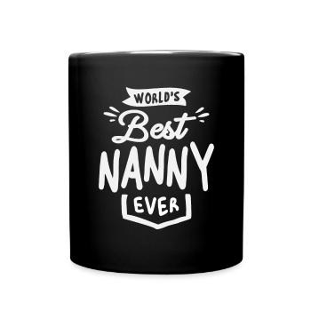 World's Best Nanny Ever Shirt Cool Gifts For Nanny - Full Colour Mug - black - Front