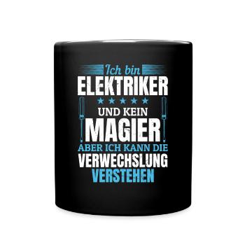 Elektriker mein Handwerk beherrsche ich meisterhaf - Tasse einfarbig - Schwarz - Vorne