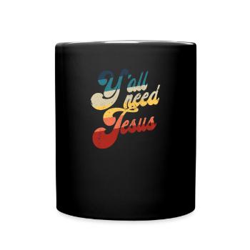 Du brauchst Jesus Retro christlicher Gläubiger Jes - Tasse einfarbig - Schwarz - Vorne