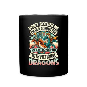Fictional Dragons – A Committed Relationship - Full Colour Mug - black - Front