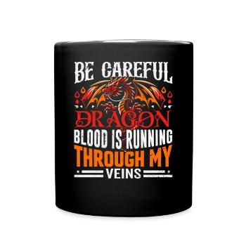 DRAGON’S BLOOD coule dans mes veines DRAGON BLOOD - Mug uni - noir - Devant
