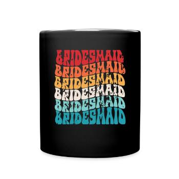 Honorpower Bridesmaid Groovy Bachelor - Full Colour Mug - black - Front