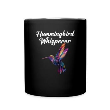 Hummingbird whisperer - Tasse einfarbig - Schwarz - Vorne