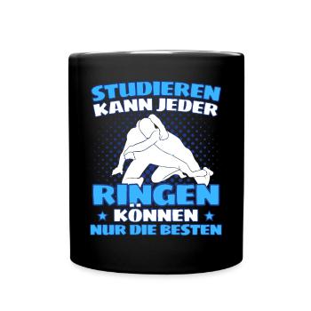 Lustiger Ringen Ringer Spruch für Kämpfer & - Tasse einfarbig - Schwarz - Vorne