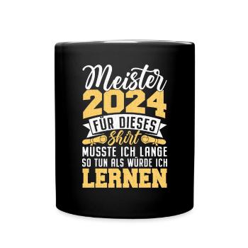 Meister 2024 Abschluss Meistertitel - Tasse einfarbig - Schwarz - Vorne