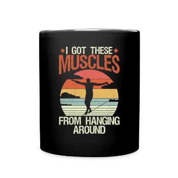 I got these muscles from hanging around - Full Colour Mug - black - Front