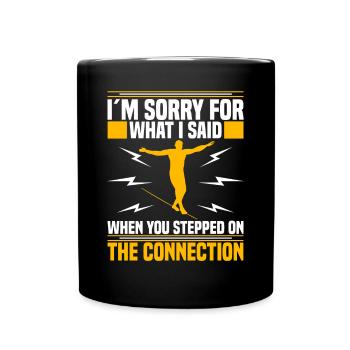 Je suis désolé pour ce que j’ai dit quand vous êtes entré - Mug uni - noir - Devant