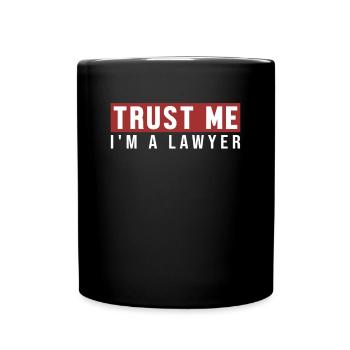 Trust Me I'm A Lawyer Attorney General Legal - Full Colour Mug - black - Front