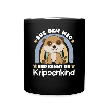 Aus Dem Weg Hier Kommt Ein Krippenkind Erdmännchen - Tasse einfarbig - Schwarz - Vorne