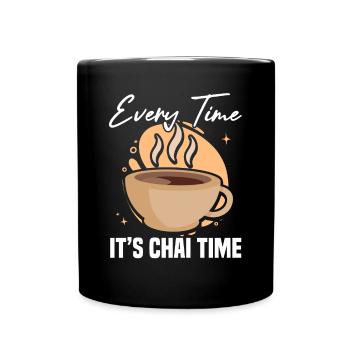 Every time it´s chai time - Tasse einfarbig - Schwarz - Vorne