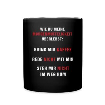 Überlebensguide Morgenmuffel Kaffee Geschenk - Tasse einfarbig - Schwarz - Vorne