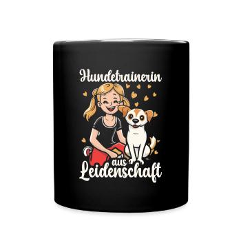 Hundetrainerin aus Leidenschaft Hunde Trainerin - Tasse einfarbig - Schwarz - Vorne