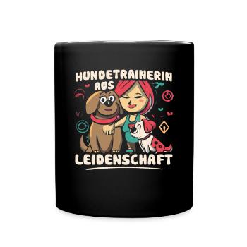 Hundetrainerin aus Leidenschaft Hunde Trainerin - Tasse einfarbig - Schwarz - Vorne